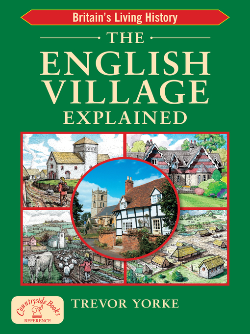 Title details for The English Village Explained by Trevor Yorke - Available